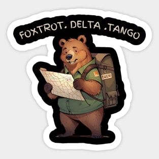 FDT Resist Bear, Anti Trump, National Parks Forest Service - Foxtrot Delta Tango Sticker